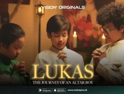 Tontonan Wajib Bersama Keluarga! Nonton Lukas the Journey of an Altar Boy untuk Sambut Hari Natal